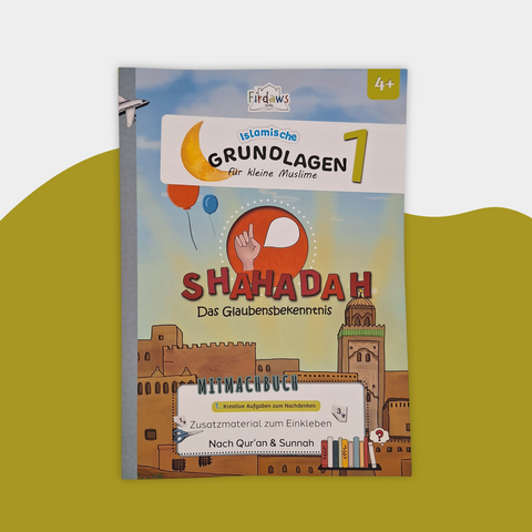 Islamisches Kinderbuch über die fünf Säulen des Islam und die Shahadah, das islamische Glaubensbekenntnis